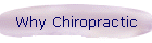 Why Chiropractic