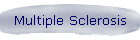 Multiple Sclerosis
